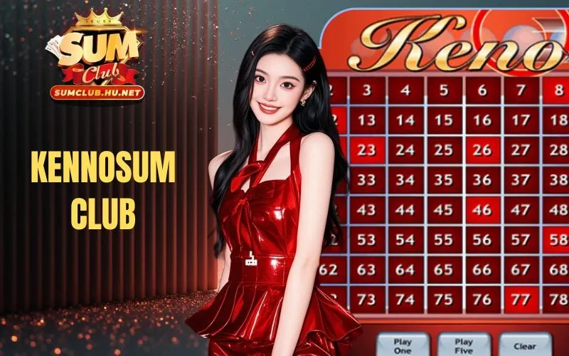 Kenno SUMCLUB - Bỏ Túi Mẹo Chơi Hiệu Quả Cùng Cao Thủ