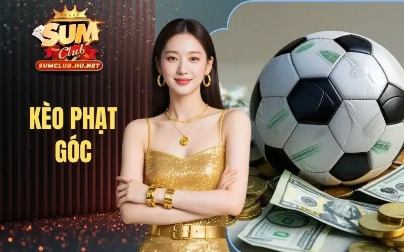 Kèo Phạt Góc - 3 Chiến Thuật Đánh Đâu Trúng Đó Của Cao Thủ