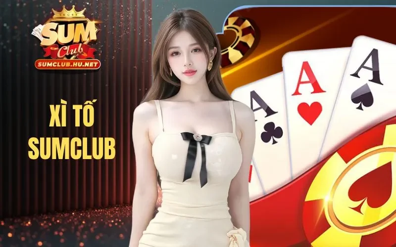 Xì Tố SUMCLUB | Sàn Đấu Trí Căng Não, Thắng Thua Từng Lá